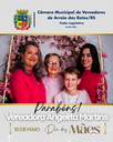Câmara de Vereadores de Arroio dos Ratos faz uma homenagem especial a todas as mães vereadoras, assessoras, servidoras e colaboradoras que fazem parte desta Casa e também às mães de todo o nosso município.